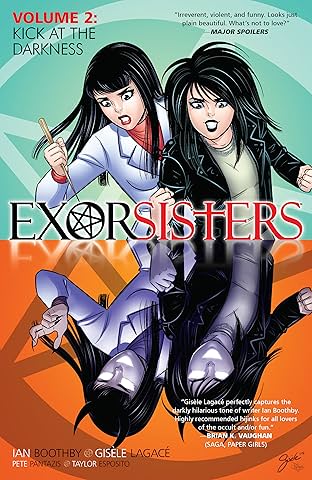 Exorsisters Vol. 2: Kick At The Darkness