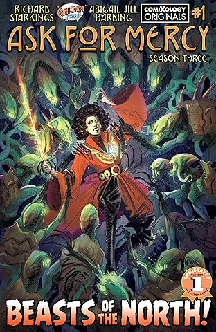 Ask For Mercy Season Three (comiXology Originals) #1 (of 6): World Of Disquiet