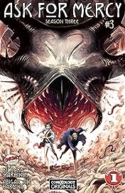 Ask For Mercy Season Three (comiXology Originals) #3 (of 6): World Of Disquiet