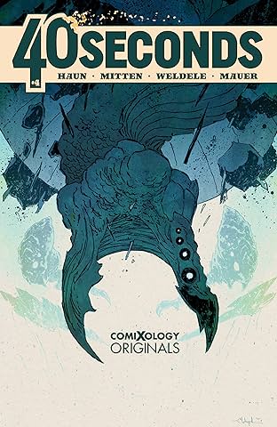 40 Seconds (comiXology Originals) #4
