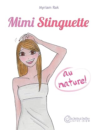 Mimi Stinguette au naturel