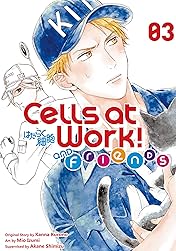 Cells at Work and Friends! Vol. 3