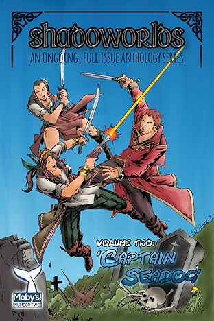 ShadoWorlds Vol. 2: ShadoWorlds Vol 2: Captain Seadog