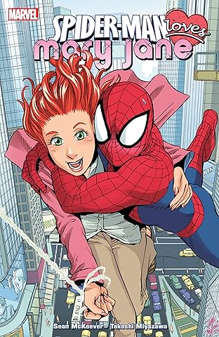 Spider-Man Loves Mary Jane Collection Vol. 1