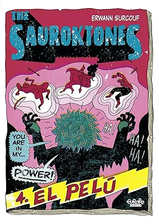 The Sauroktones Vol. 4: El Pelú