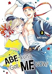 Abe-kun's Got Me Now! Vol. 3