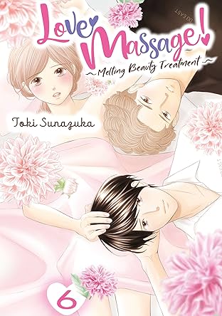 Love Massage: Melting Beauty Treatment Vol. 6
