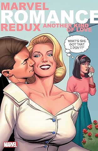 Marvel Romance Redux: Another Kind Of Love