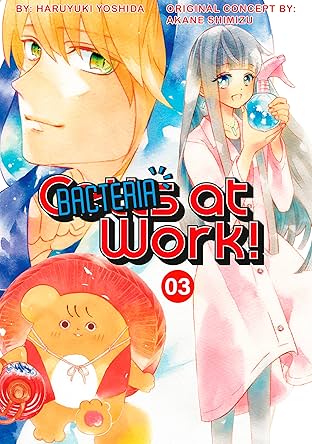 Cells at Work: Bacteria! Vol. 3