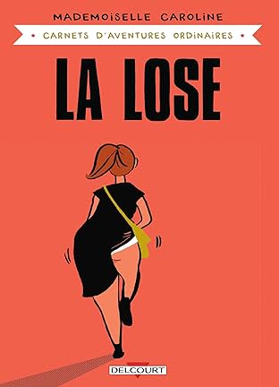 Carnets d'aventures ordinaires - La Lose