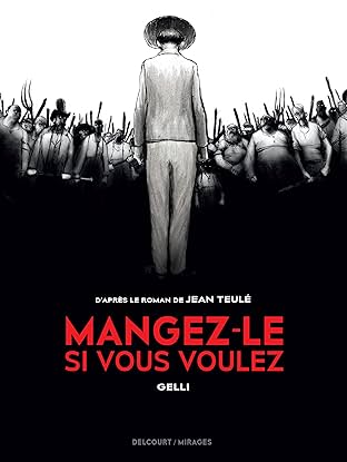 Mangez-le si vous voulez