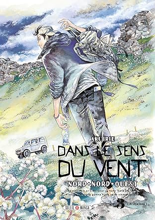 Dans le sens du vent Vol. 3: Nord, Nord-Ouest
