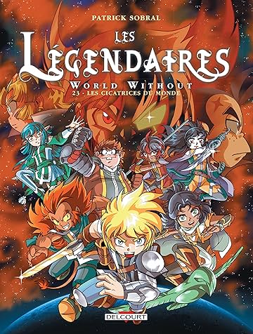 Les Légendaires Vol. 23: World Without : Les cicatrices du monde