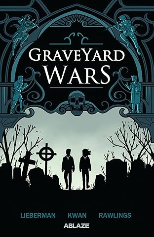 Graveyard Wars Vol. 1