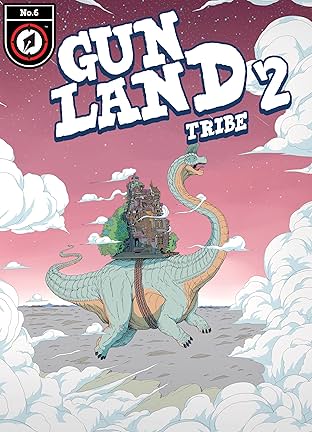 Gunland Vol. 2 #6: Tribe