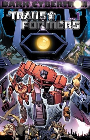 Transformers: Dark Cybertron Vol. 1