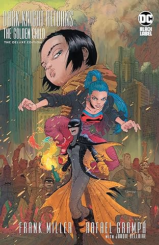 The Dark Knight Returns: The Golden Child Deluxe Edition