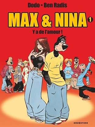 Max et Nina Vol. 1: Y'a de l'Amour !