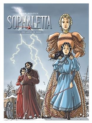 Sophaletta Vol. 1: Des larmes de sang