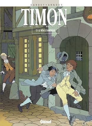 Timon des blés Vol. 1: Le rêve d'Amérique