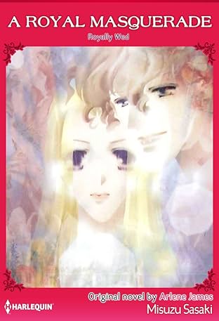 A Royal Masquerade: Royally Wed