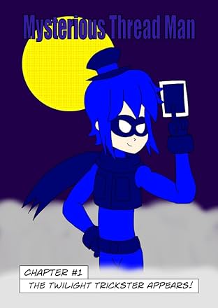 Mysterious Thread Man! #1
