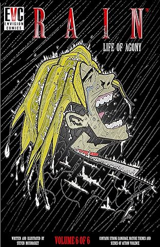 RAIN: Life of Agony (Volume 6) Vol. 6