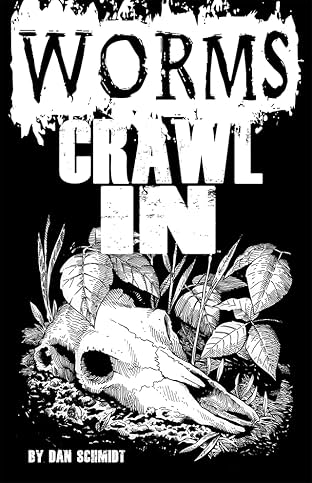 Worms Crawl In