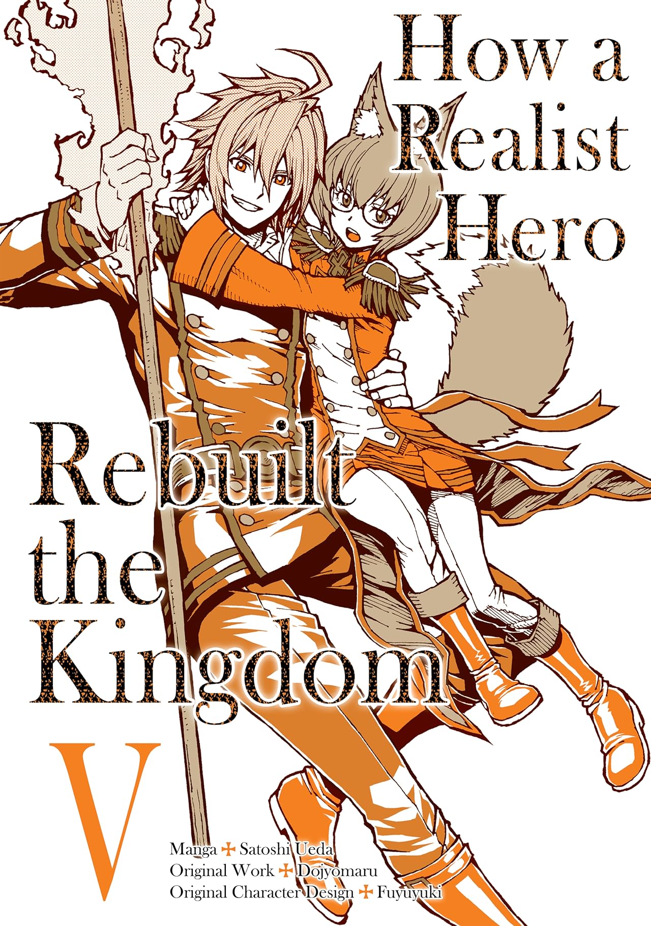 How a Realist Hero Rebuilt the Kingdom Vol. 5