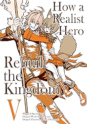 How a Realist Hero Rebuilt the Kingdom Vol. 5