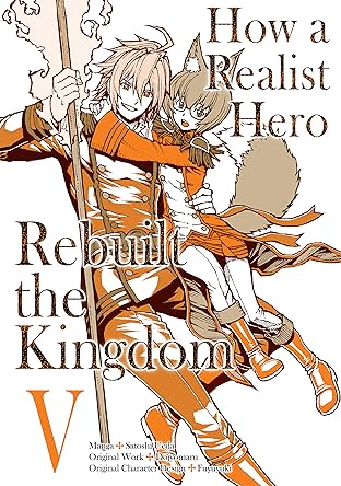 How a Realist Hero Rebuilt the Kingdom Vol. 5