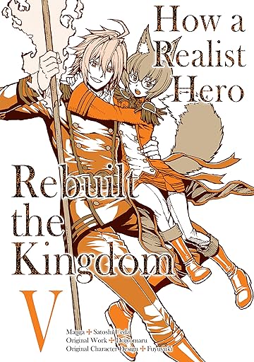 How a Realist Hero Rebuilt the Kingdom Vol. 5