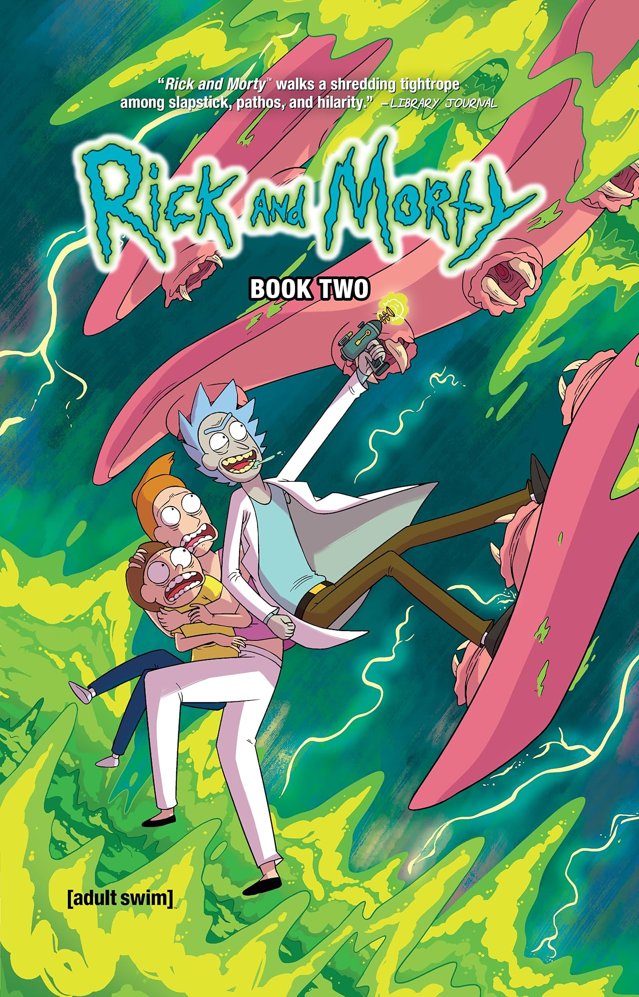 Rick and Morty Book Two: Deluxe Edition