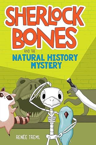 Sherlock Bones and the Natural History Mystery