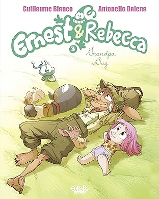Ernest & Rebecca  Vol. 3: Grandpa Bug