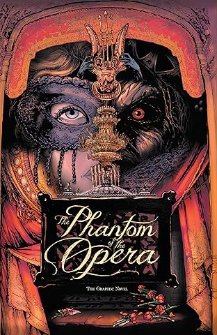 The Phantom of the Opera: The Graphic Novel