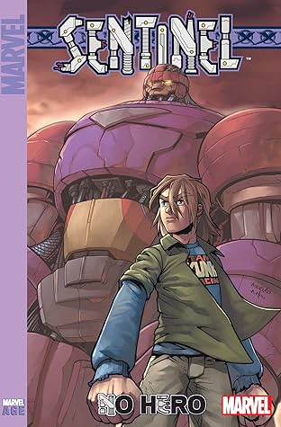 Sentinel Vol. 2: No Hero