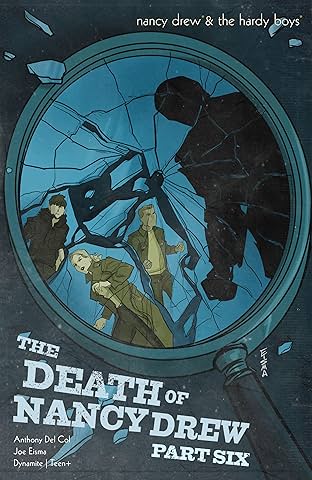 Nancy Drew & The Hardy Boys: The Death of Nancy Drew #6