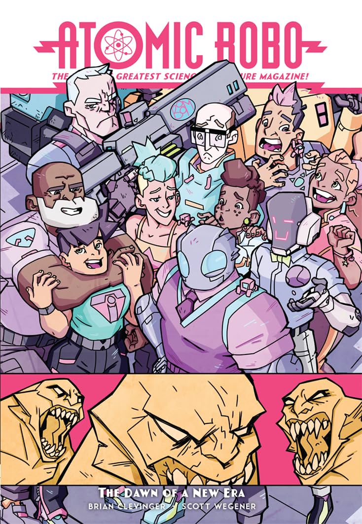 Atomic Robo Vol. 13: Atomic Robo & The Dawn of a New Era