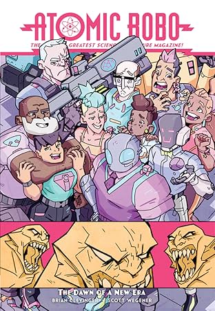 Atomic Robo Vol. 13: Atomic Robo & The Dawn of a New Era