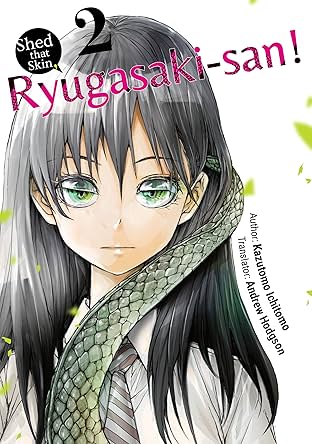 Shed that Skin, Ryugasaki-san! #2