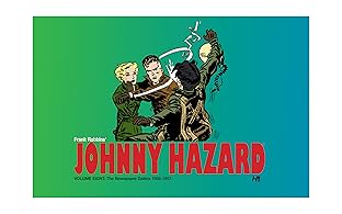 Johnny Hazard The Newspaper Dailies 1956-1958 Vol. 8