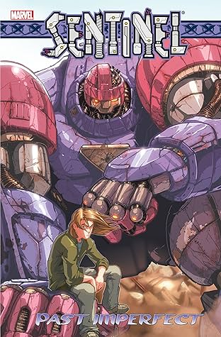Sentinel Vol. 3: Past Imperfect