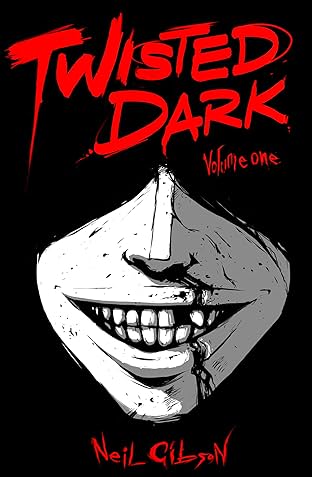 Twisted Dark Vol. 1