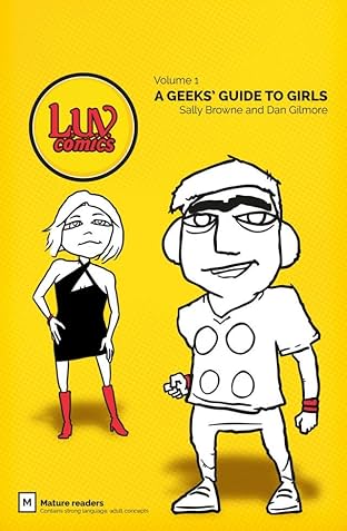 LUV Comics Vol. 1: A Geeks' Guide to Girls
