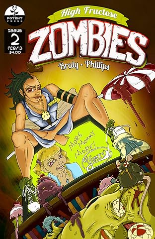 High Fructose Zombies #2