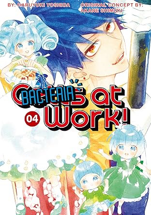 Cells at Work: Bacteria! Vol. 4