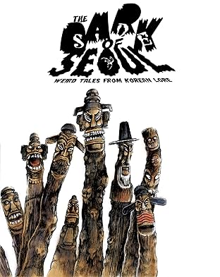 The Dark Side of Seoul: Weird Tales from Korean Lore #1