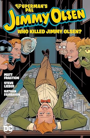 Superman's Pal Jimmy Olsen: Who Killed Jimmy Olsen?