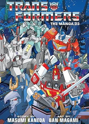 Transformers: The Manga Vol. 3